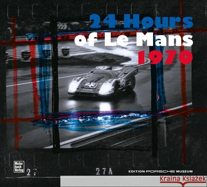 24 Hours of Le Mans 1970 Porsche Museum 9783613309647 Motorbuch Verlag - książka