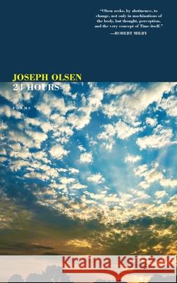 24 Hours: Poems Joseph Olsen 9781733545068 Formation Press - książka