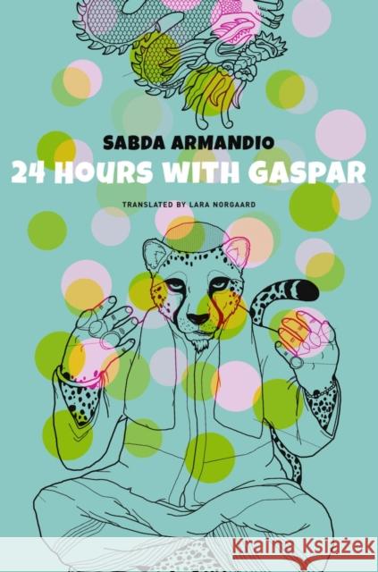 24 Hours with Gaspar Lara Norgaard 9781803092041 Seagull Books London Ltd - książka