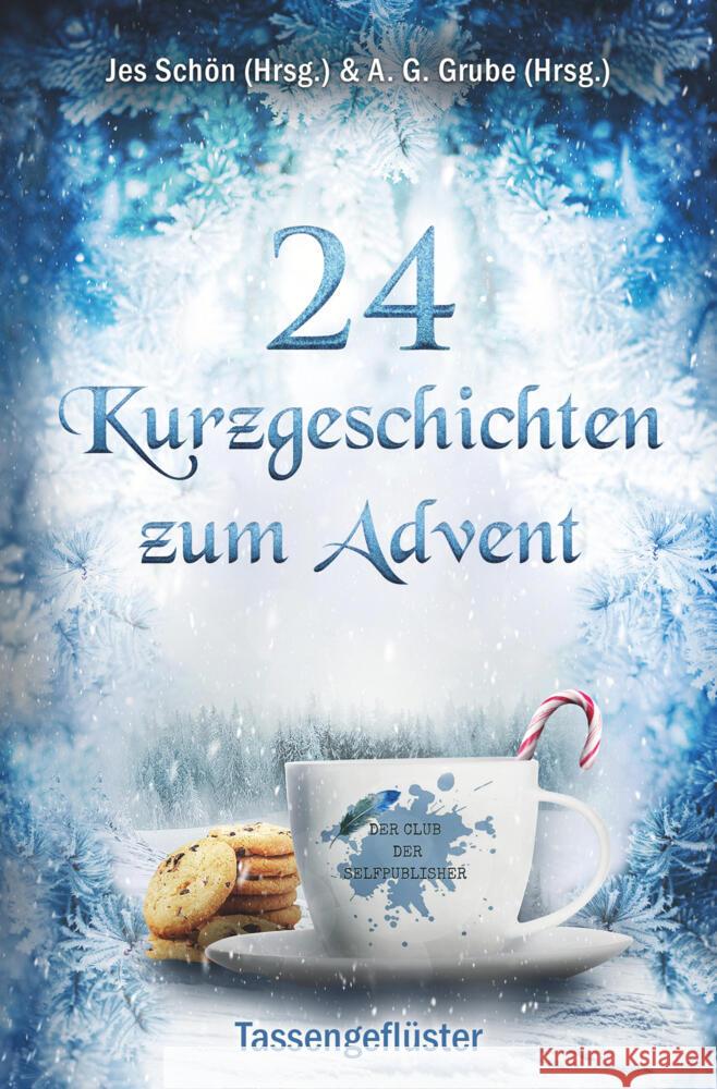 24 Kurzgeschichten zum Advent - Tassengeflüster Schön (Hrsg.), Jes 9783759242174 via tolino media - książka