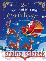 24 magical stories of Santa Claus w.ukraińska Agnes Bertrand-Martin 9786171701267 Vivat - książka