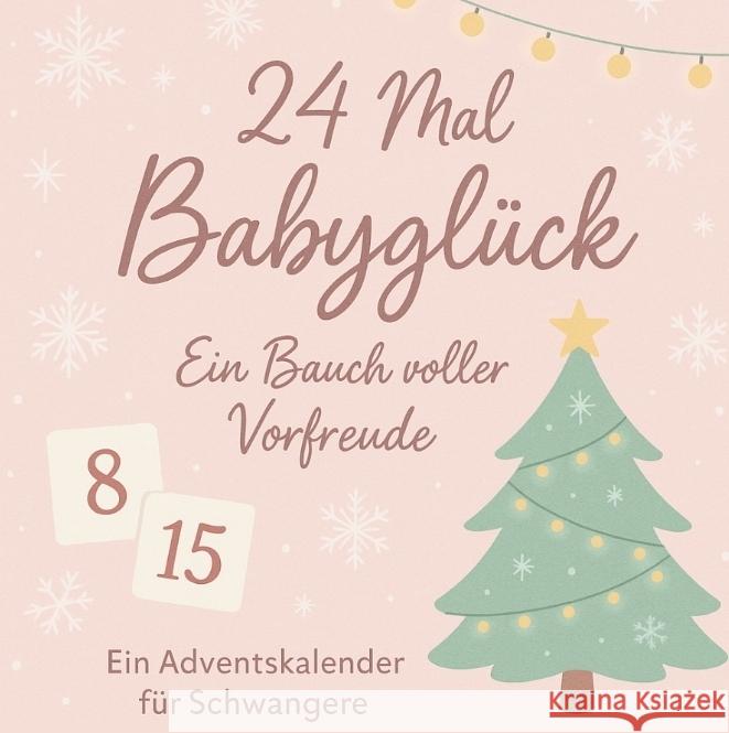 24 Mal Babyglück Sachet, Leachim 9783384695949 tredition - książka