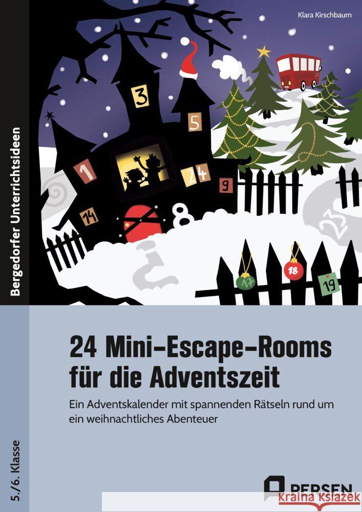 24 Mini-Escape-Rooms für die Adventszeit - Sek I Kirschbaum, Klara 9783403209966 Persen Verlag in der AAP Lehrerwelt - książka