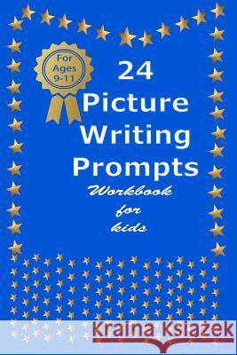 24 Picture Writing Prompts work book for kids Aldona Design 9781095511596 Independently Published - książka