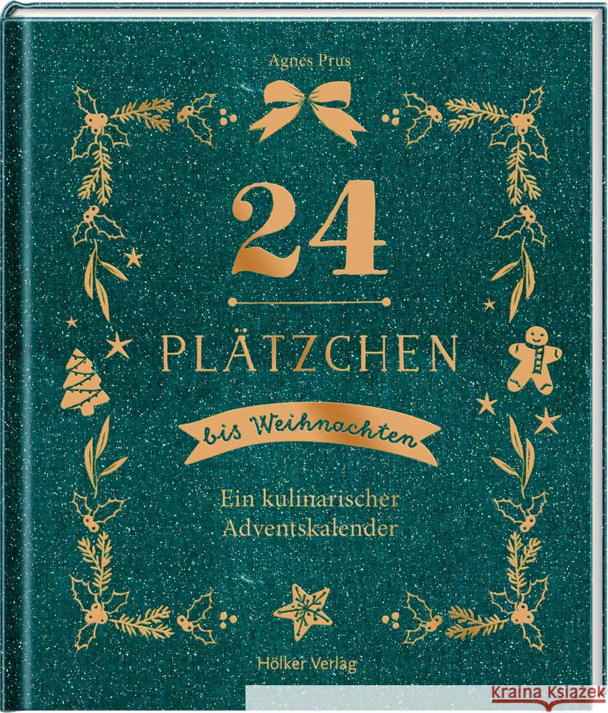 24 Plätzchen bis Weihnachten Prus, Agnes 9783881172820 Hölker - książka