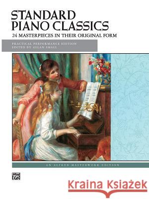 24 Standard Piano Classics Allan Small 9780882848549 Alfred Publishing Co Inc.,U.S. - książka