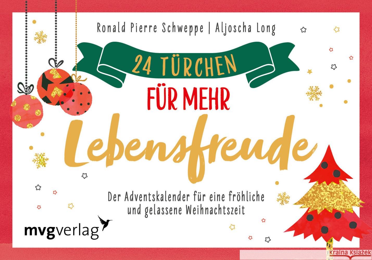 24 Türchen für mehr Lebensfreude Schweppe, Ronald Pierre, Long, Aljoscha 9783747404676 mvg Verlag - książka