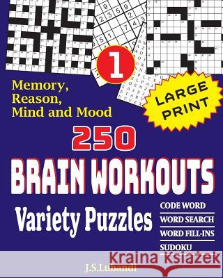 250 Brain Workouts Variety Puzzles Lubandi 9781974270088 Createspace Independent Publishing Platform - książka