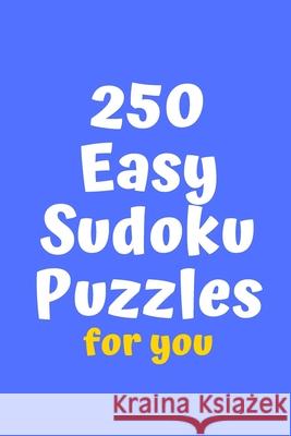 250 Easy Sudoku Puzzles for You Central Puzzle Agency 9781086201932 Independently Published - książka