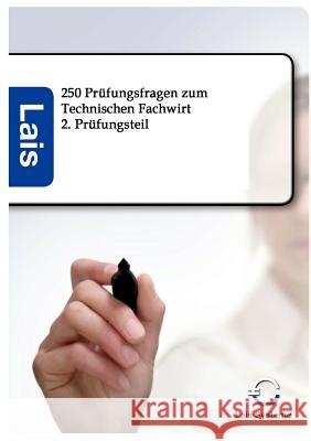 250 Prüfungsfragen zum Technischen Fachwirt Ohne Autor 9783941902916 Sarastro - książka