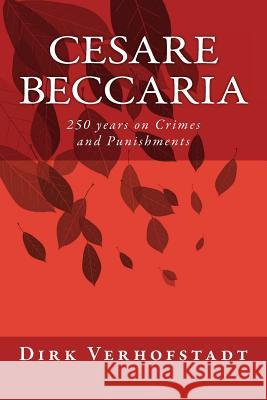 250 years Cesare Beccaria Verhofstadt, Dirk 9781503211162 Createspace - książka