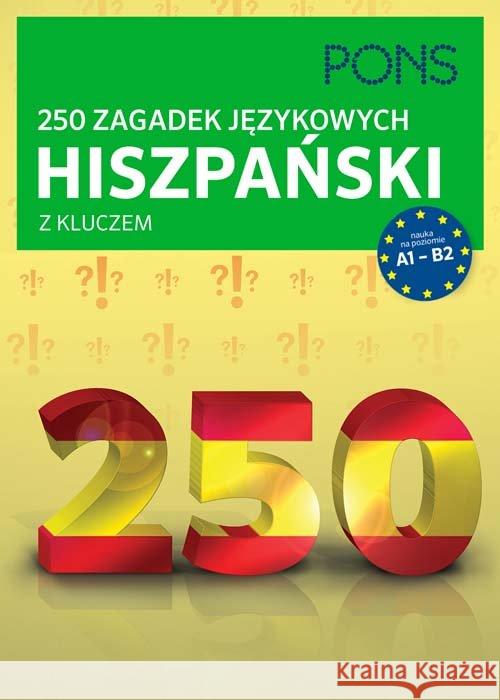 250 zagadek językowych. Hiszpański PONS  9788377159057 LektorKlett - książka