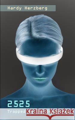 2525: Trapped in the Omniverse Hardy Herzberg 9798811167142 Independently Published - książka