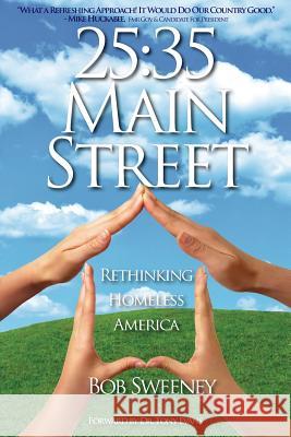 25: 35 MAIN STREET: Rethinking Homeless America Sweeney, Bob 9781490491745 Createspace - książka