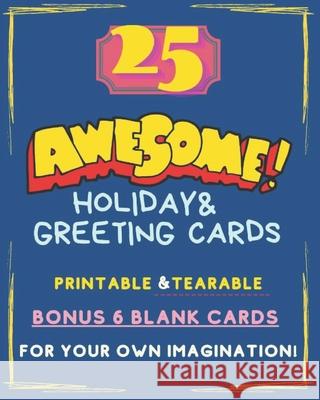 25 Awesome Holiday and Greeting Cards! Ashton Jenn Ashton 9798519021487 Independently published - książka