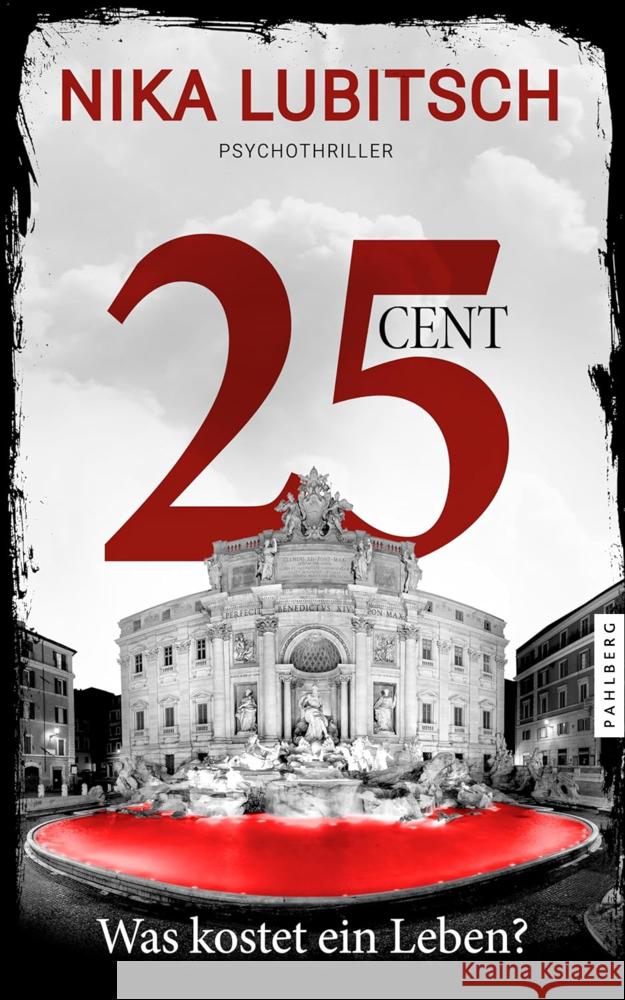 25 Cent - Was kostet ein Leben? Lubitsch, Nika 9783988450371 Pahlberg Verlag - książka