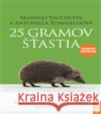 25 gramov šťastia Antonella Tomaselli 9788088316817 Nakladatelství Kazda - książka