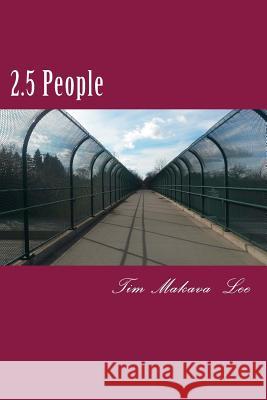 2.5 People Tim Makava Lee 9781532824647 Createspace Independent Publishing Platform - książka