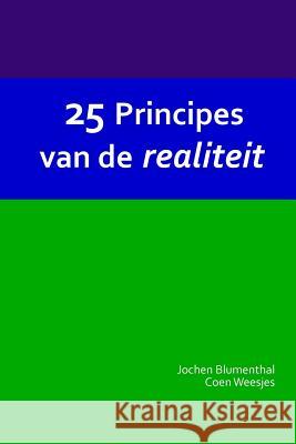 25 Principes van de realiteit Jochen Blumenthal, Coen Weesjes 9783945871935 Das Gesetz Des Einen-Verlag (Deutschland) - książka
