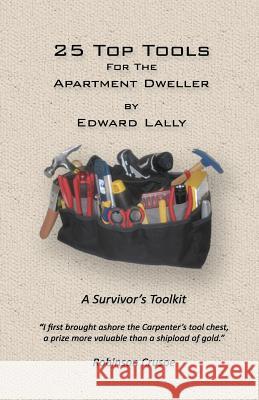 25 Top Tools for the Apartment Dweller Edward Lally 9781481808897 Createspace - książka