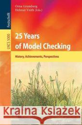 25 Years of Model Checking: History, Achievements, Perspectives Grumberg, Orna 9783540698494 Springer - książka