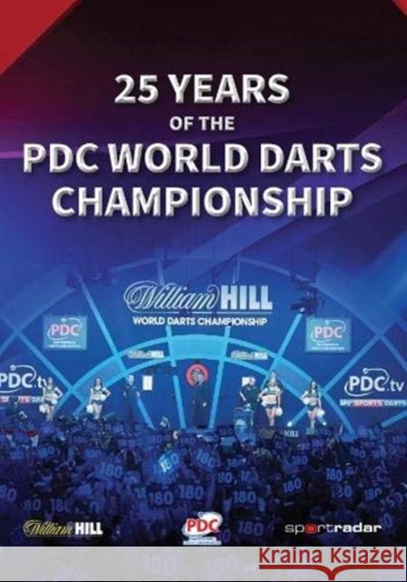25 Years of the PDC World Darts Championship Steve Morgan 9781999333928 Scratching Shed Publishing Ltd - książka