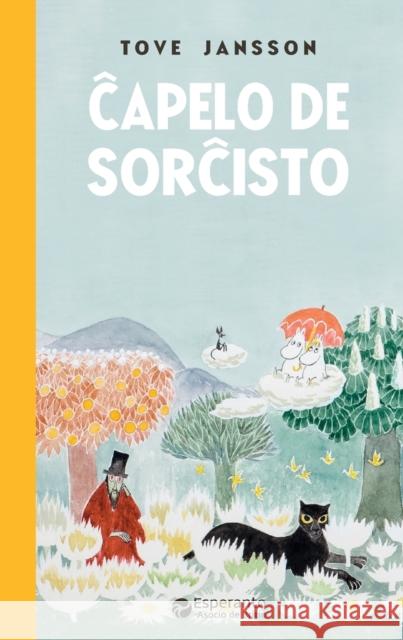 Ĉapelo de sorĉisto Tove Jansson Sten Johansson 9780902756656 Esperanto-Asocio de Britio - książka