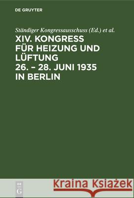 26.-28. Juni 1935, Berlin Ständiger Kongressausschuss, A Heilmann 9783486765854 Walter de Gruyter - książka
