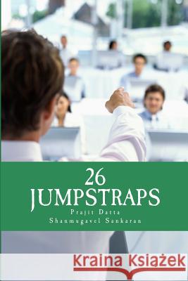 26 Jumpstraps: Twenty-Six Thumb rules of Entrepreneurial Bootstrapping Sankaran, Shanmugavel 9781505876970 Createspace - książka