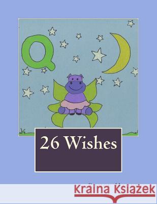 26 Wishes Renee Hazen Renee Hazen 9780615650364 Bunnymanbooks - książka