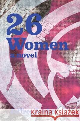 26 Women Jeffrey W. Jordan 9780578826851 Jeffrey W. Jordan - książka