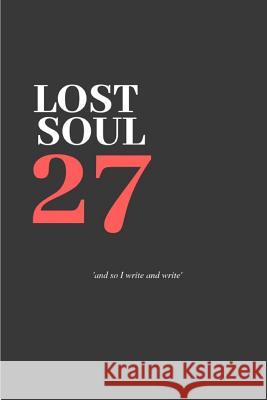27 Lost Soul 9781728757490 Independently Published - książka