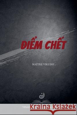 ĐiỂm ChẾt Ma?tre Vikudo 9781997697473 Vinaturia Wellness & Editions - książka