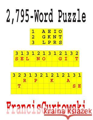 2,795-Word Puzzle Francis Gurtowski 9781099247828 Independently Published - książka