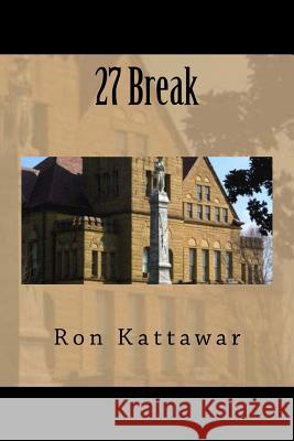27 Break Ron Kattawar 9781507564127 Createspace - książka