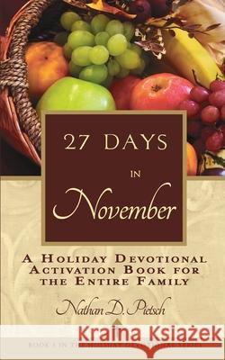 27 Days in November Nathan D. Pietsch 9781946920782 Touchpoint Faith - książka