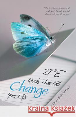 27 E Words That Will Change Your Life Susan Chuey Williams Farah 9781452573830 Balboa Press - książka