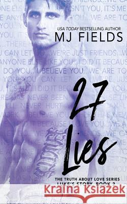 27 Lies: Luke's story Fields, Mj 9781539329916 Createspace Independent Publishing Platform - książka