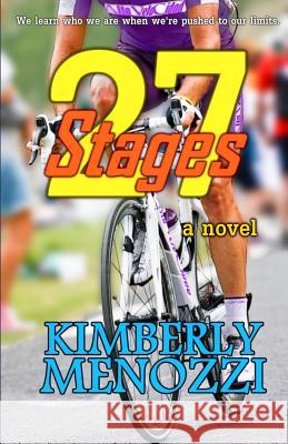 27 Stages: (a novel) Menozzi, Kimberly 9780615816012 Good to Go Press - książka