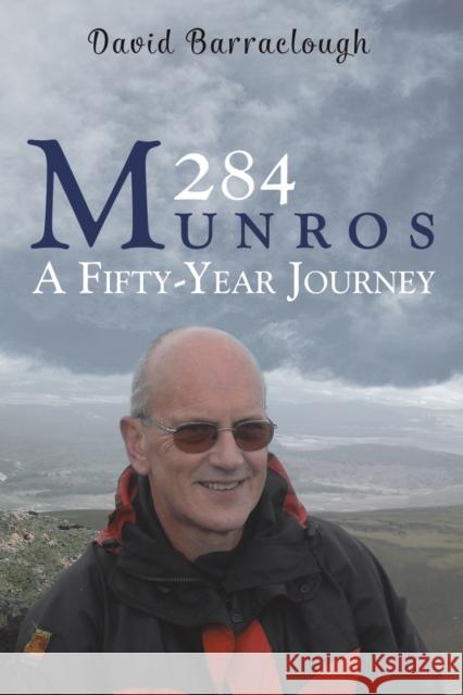 284 Munros: A Fifty-Year Journey David Barraclough 9781528996129 Austin Macauley Publishers - książka