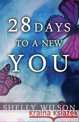 28 Days to a New YOU Thompson, Lloyd Matthew 9780615793405 Bluebird House Publications - książka