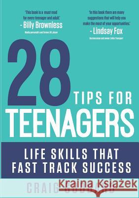28 Tips for Teenagers: Life skills that fast track success Craig Goddard 9780995445352 Grammar Factory Publishing - książka