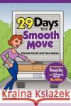 29 Days to a Smooth Move: 2nd Edition Maras, Tara 9780595359578 iUniverse