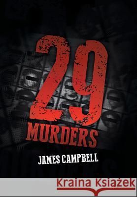 29 Murders James Campbell 9781483666969 Xlibris Corporation - książka