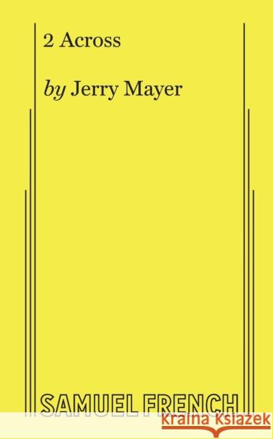 2 Across Jerry Mayer 9780573633683 Samuel French Ltd - książka