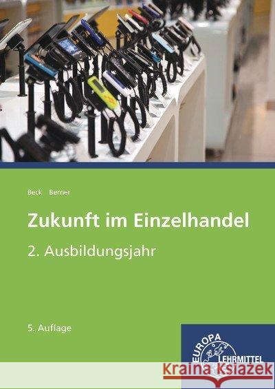 2. Ausbildungsjahr : Lehrbuch Beck, Joachim; Berner, Steffen 9783808541487 Europa-Lehrmittel - książka