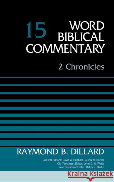 2 Chronicles, Volume 15: 15 Dillard, Raymond B. 9780310522034 Zondervan - książka