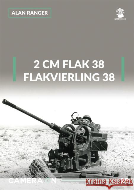 2 cm Flak 38 and Flakvierling 38 Alan Ranger 9788366549111 MMP - książka