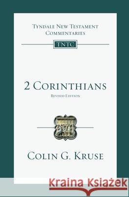 2 Corinthians: An Introduction and Commentary Kruse, Colin G. 9780830842889 IVP Academic - książka