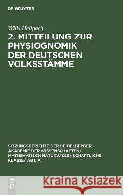 2. Mitteilung zur Physiognomik der deutschen Volksstämme Willy Hellpach 9783112459270 De Gruyter - książka